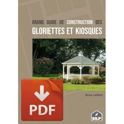 Couverture du grand guide de construction des gloriettes et kiosques