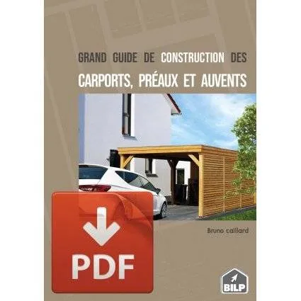 Couverture du grand guide de construction des carports, préaux et auvents